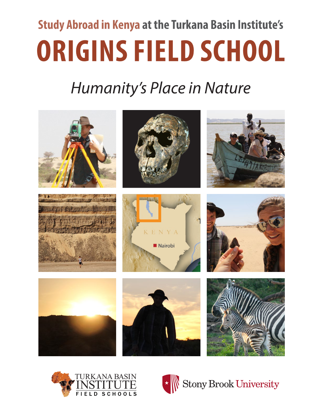 ORIGINS FIELD SCHOOL Humanity’S Place in Nature