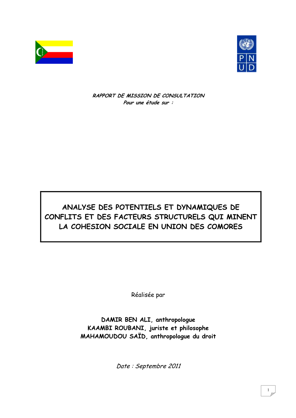 Analyse Des Potentiels Et Dynamiques De Conflits Et Des Facteurs Structurels Qui Minent La Cohesion Sociale En Union Des Comores