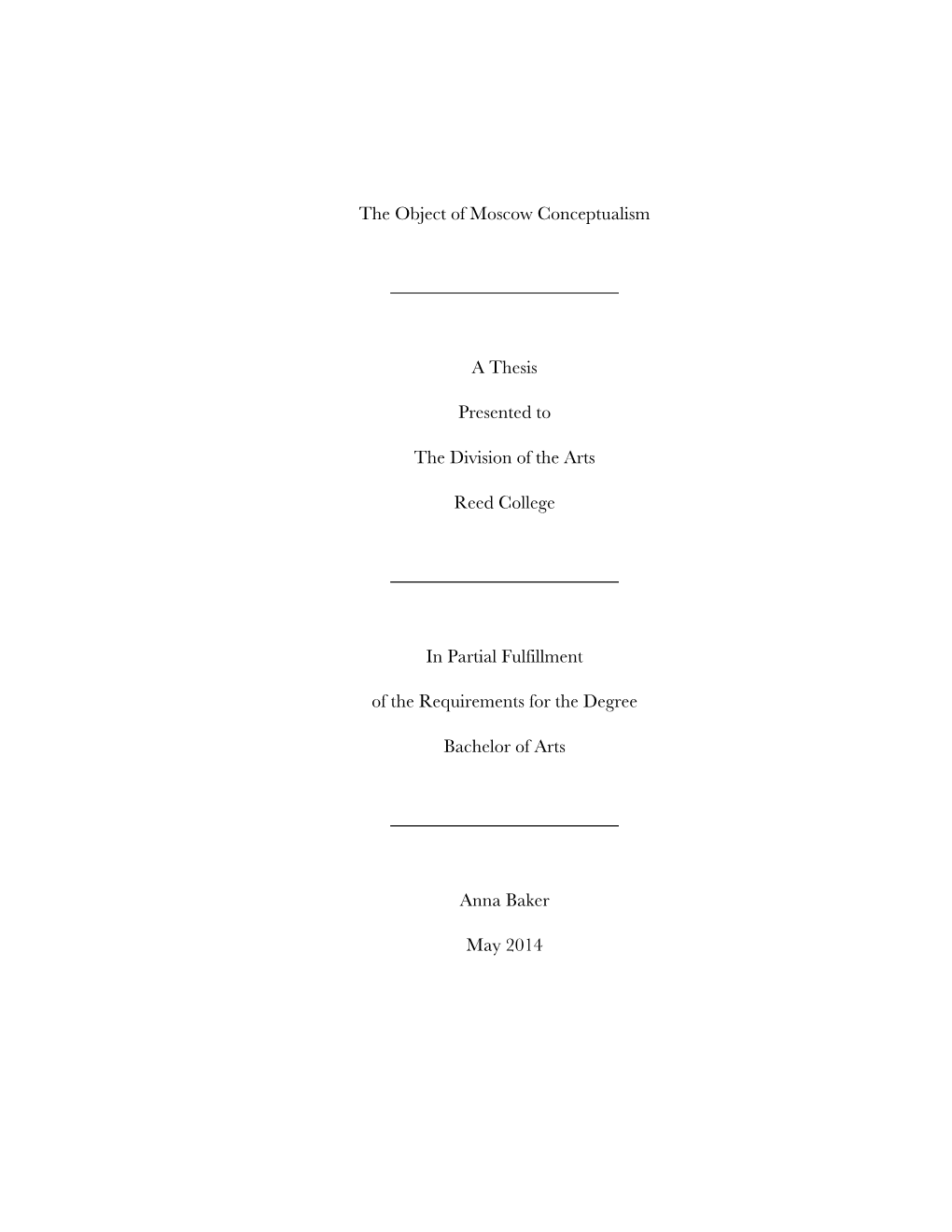 The Object of Moscow Conceptualism a Thesis Presented to the Division