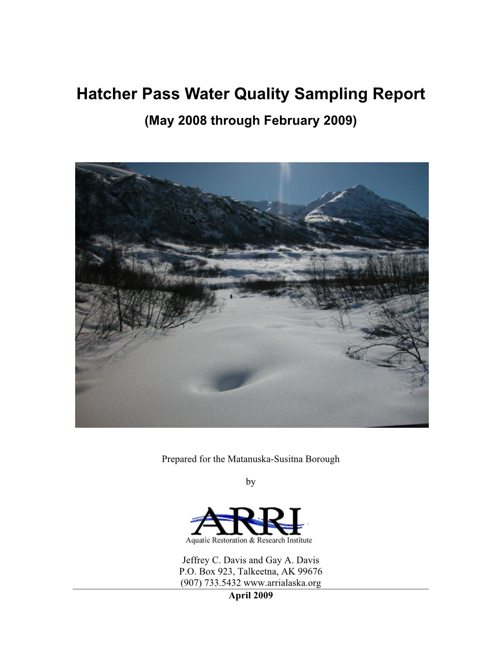 Hatcher Pass Water Quality Sampling Report (May 2008 Through February 2009)