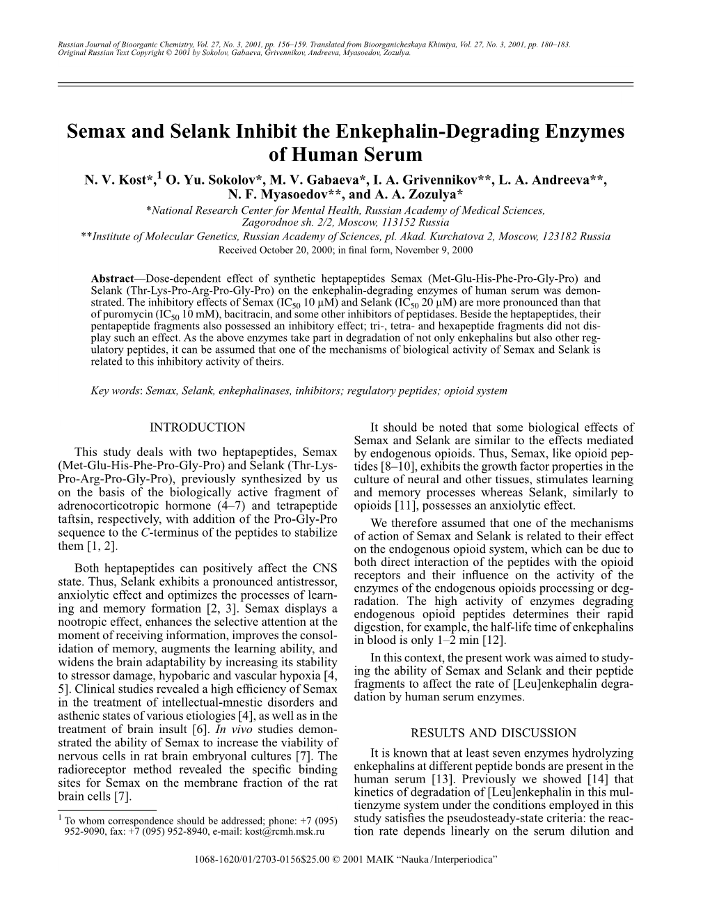 Semax and Selank Inhibit the Enkephalin-Degrading Enzymes of Human Serum N