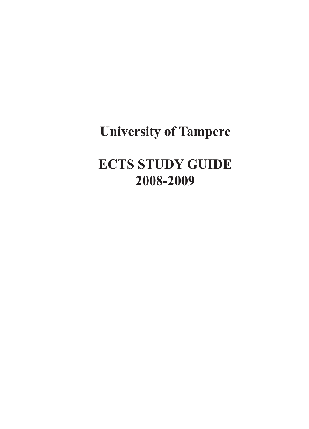 University of Tampere ECTS STUDY GUIDE 2008-2009