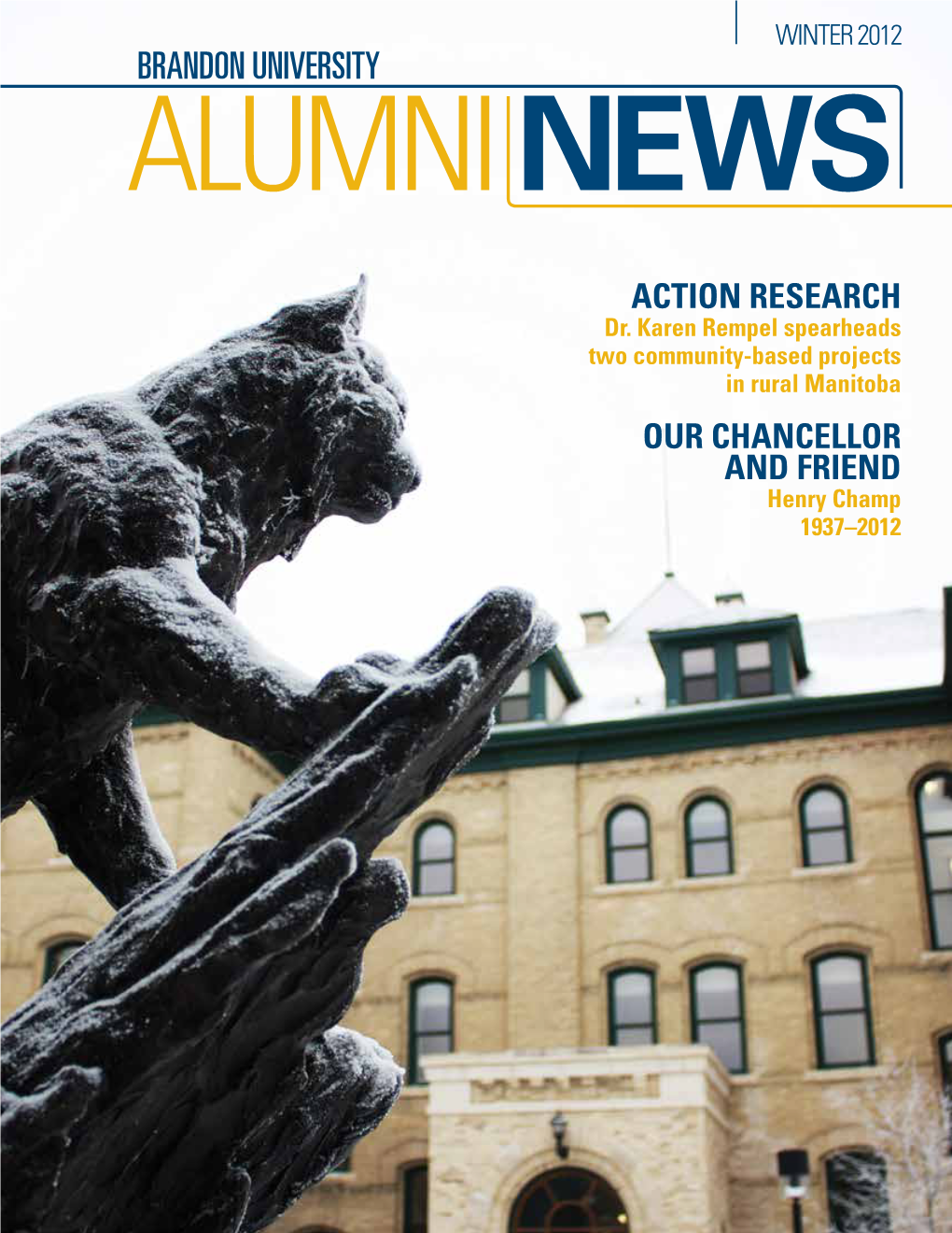 WINTER 2012 Brandon University ALUMNI NEWS