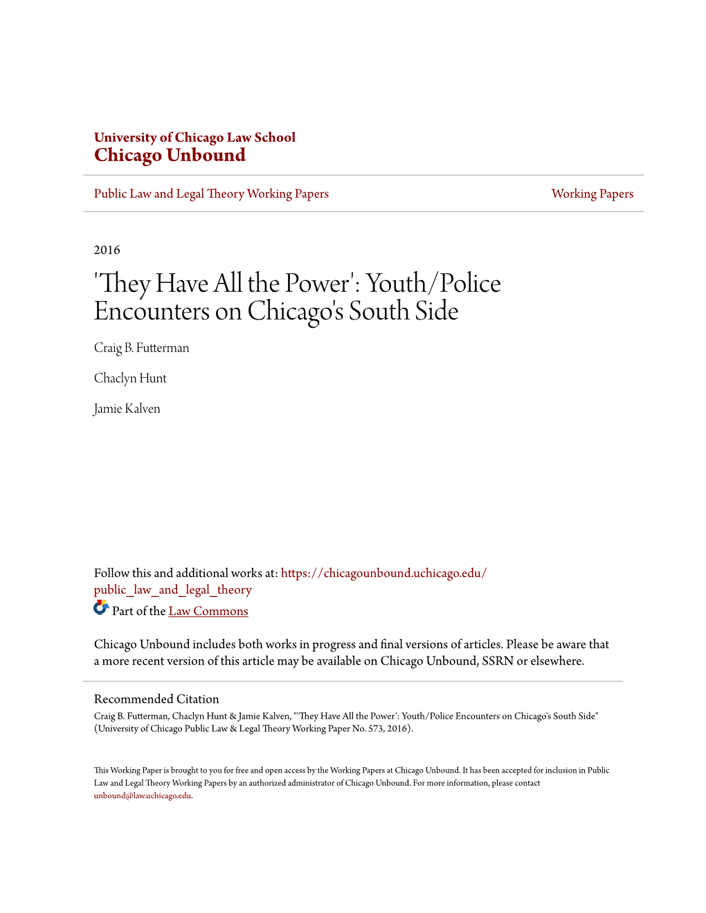 'They Have All the Power': Youth/Police Encounters on Chicago's South Side Craig B