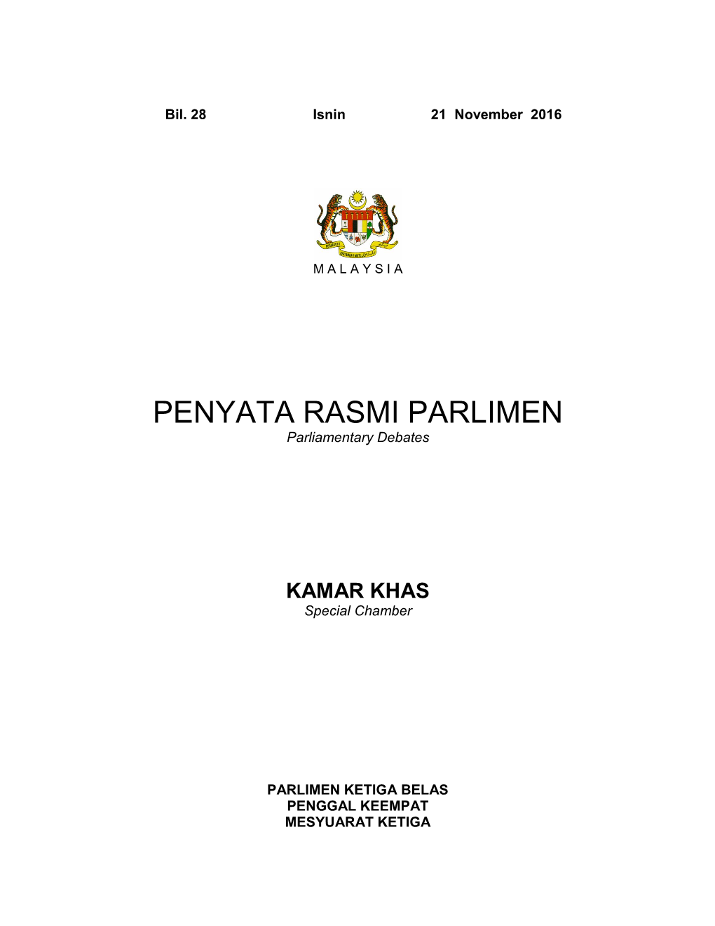 PENYATA RASMI PARLIMEN Parliamentary Debates