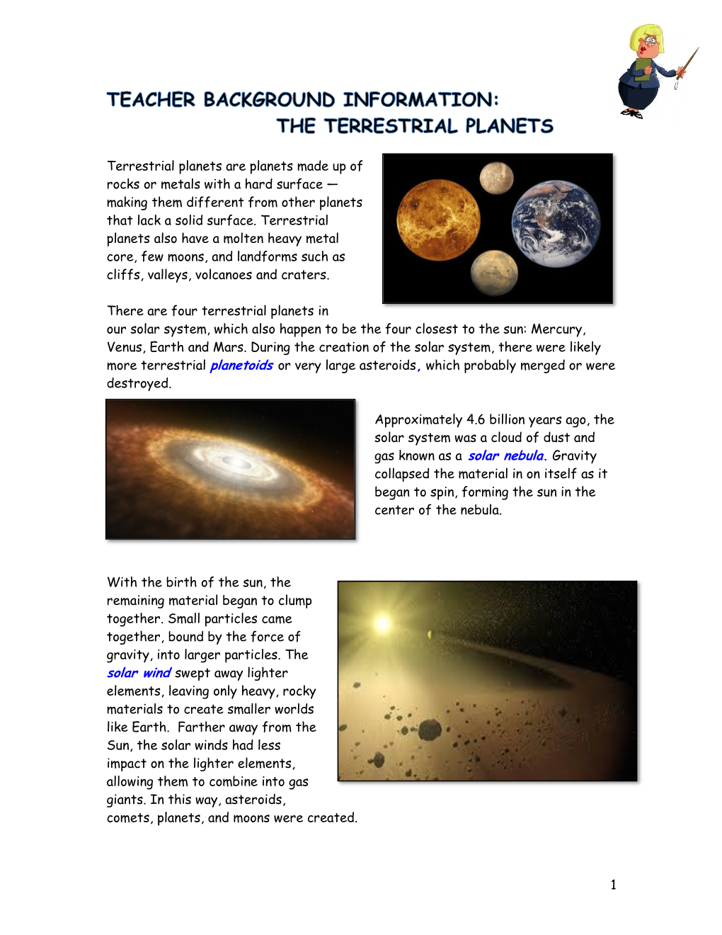 1 Terrestrial Planets Are Planets Made up of Rocks Or Metals with a Hard