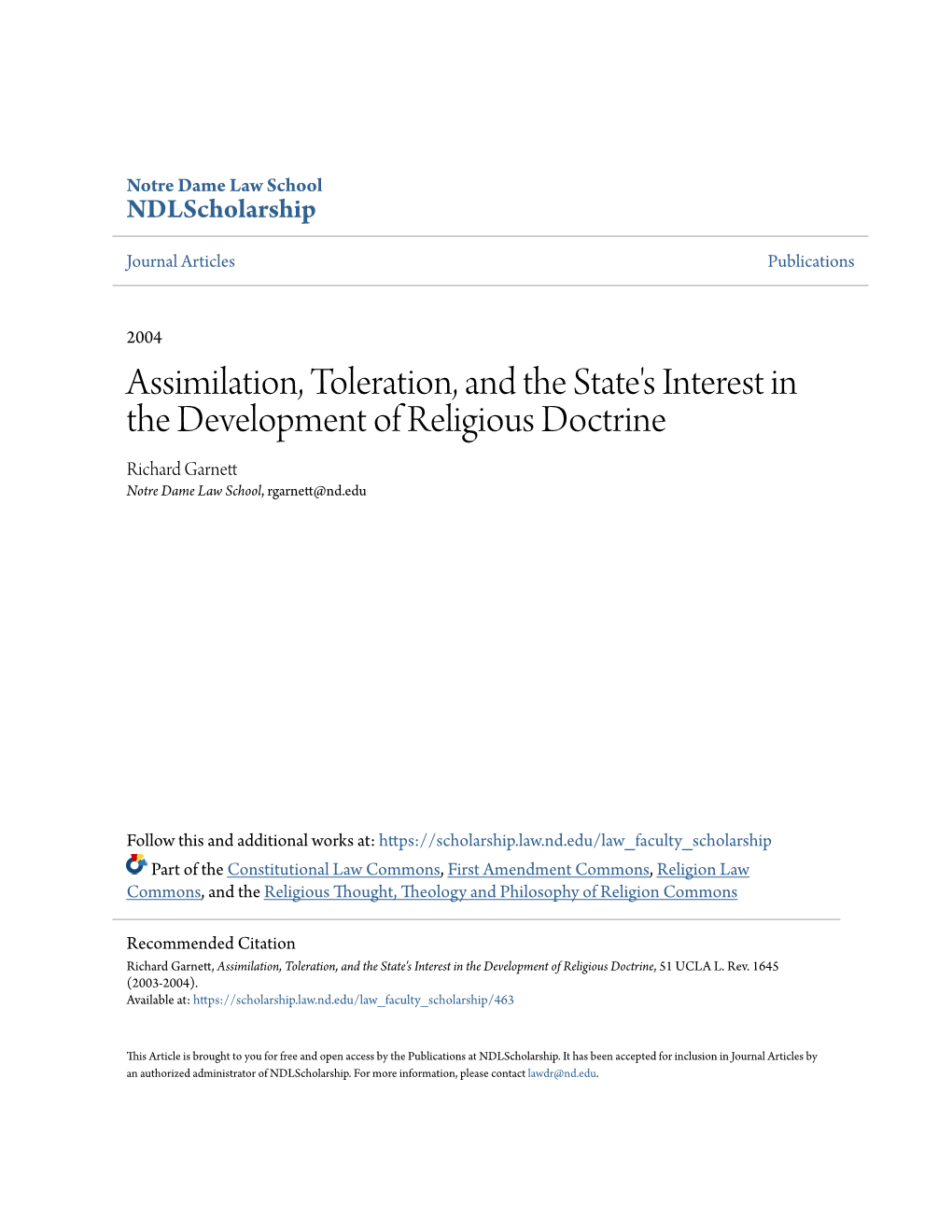 Assimilation, Toleration, and the State's Interest in the Development of Religious Doctrine Richard Garnett Notre Dame Law School, Rgarnett@Nd.Edu