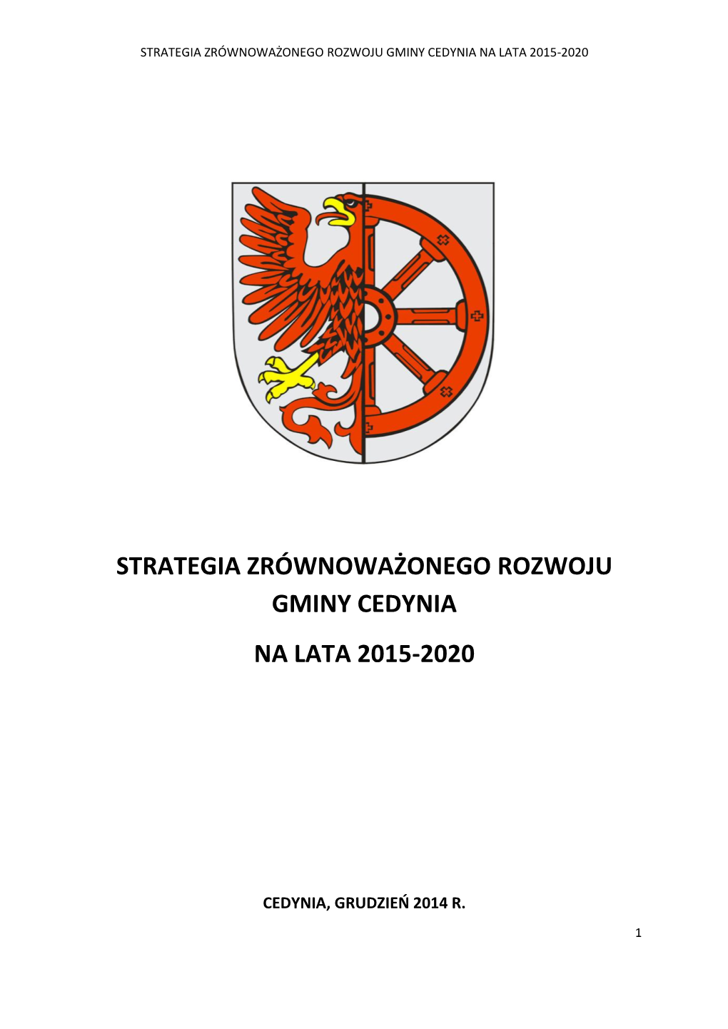 Strategia Zrównoważonego Rozwoju Gminy Cedynia Na Lata 2015-2020