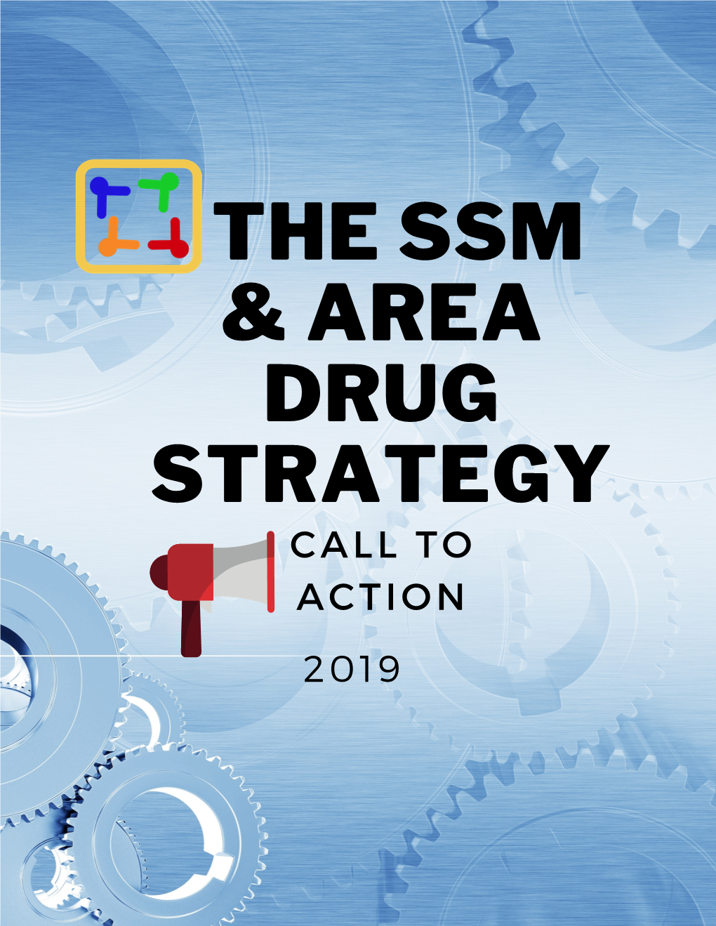 The Ssm & Area Drug Strategy