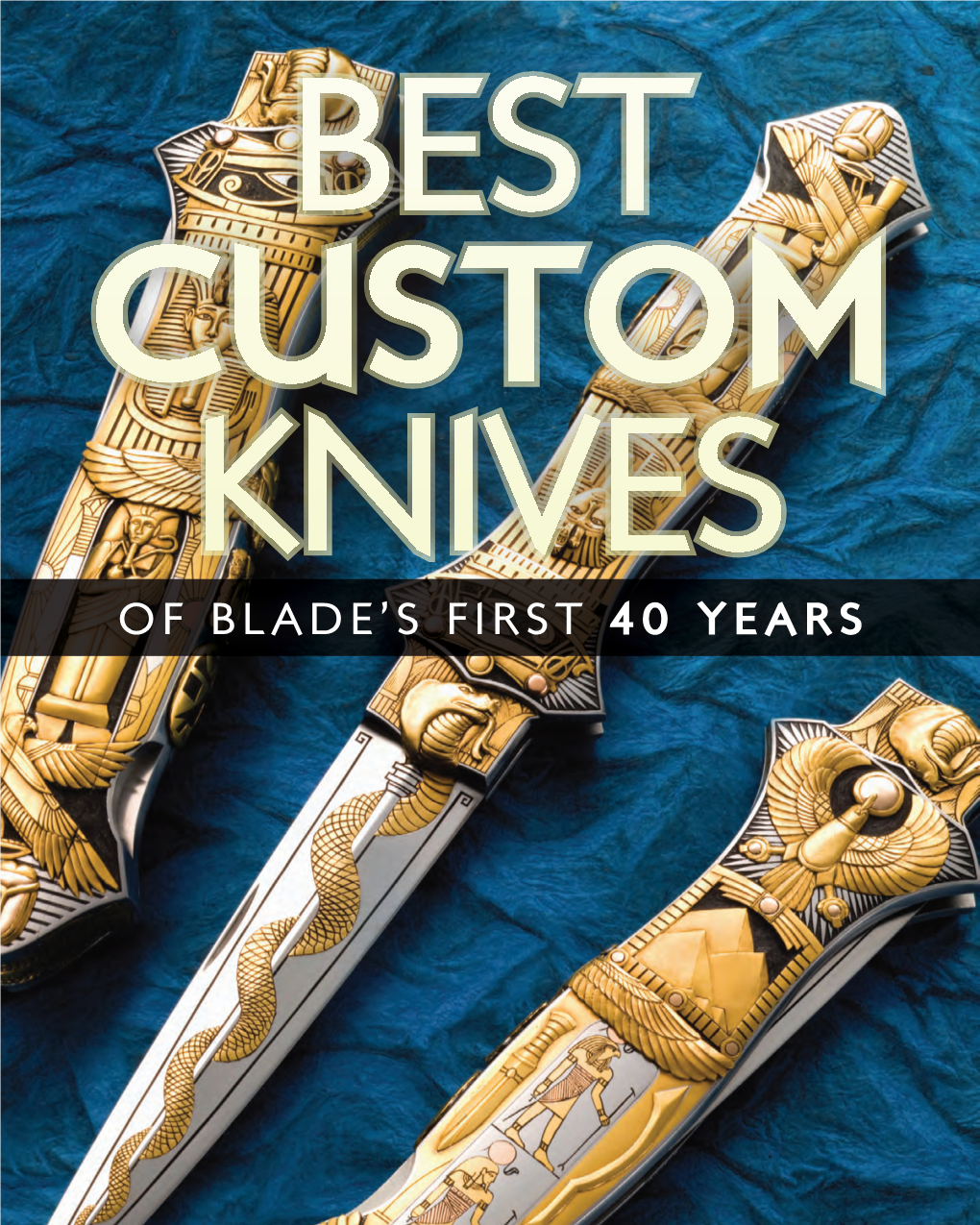 Best Custom Knives of Blade's First 40 Years