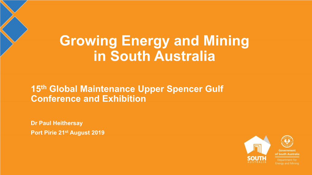 Growing Energy and Mining in South Australia