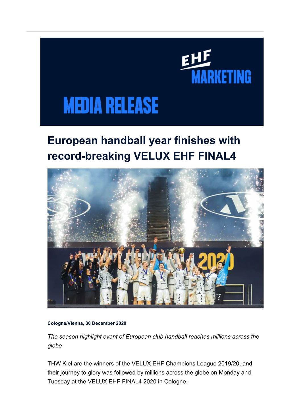 MEDIA RELEASE European Handball Year Finishes with Recordbreaking