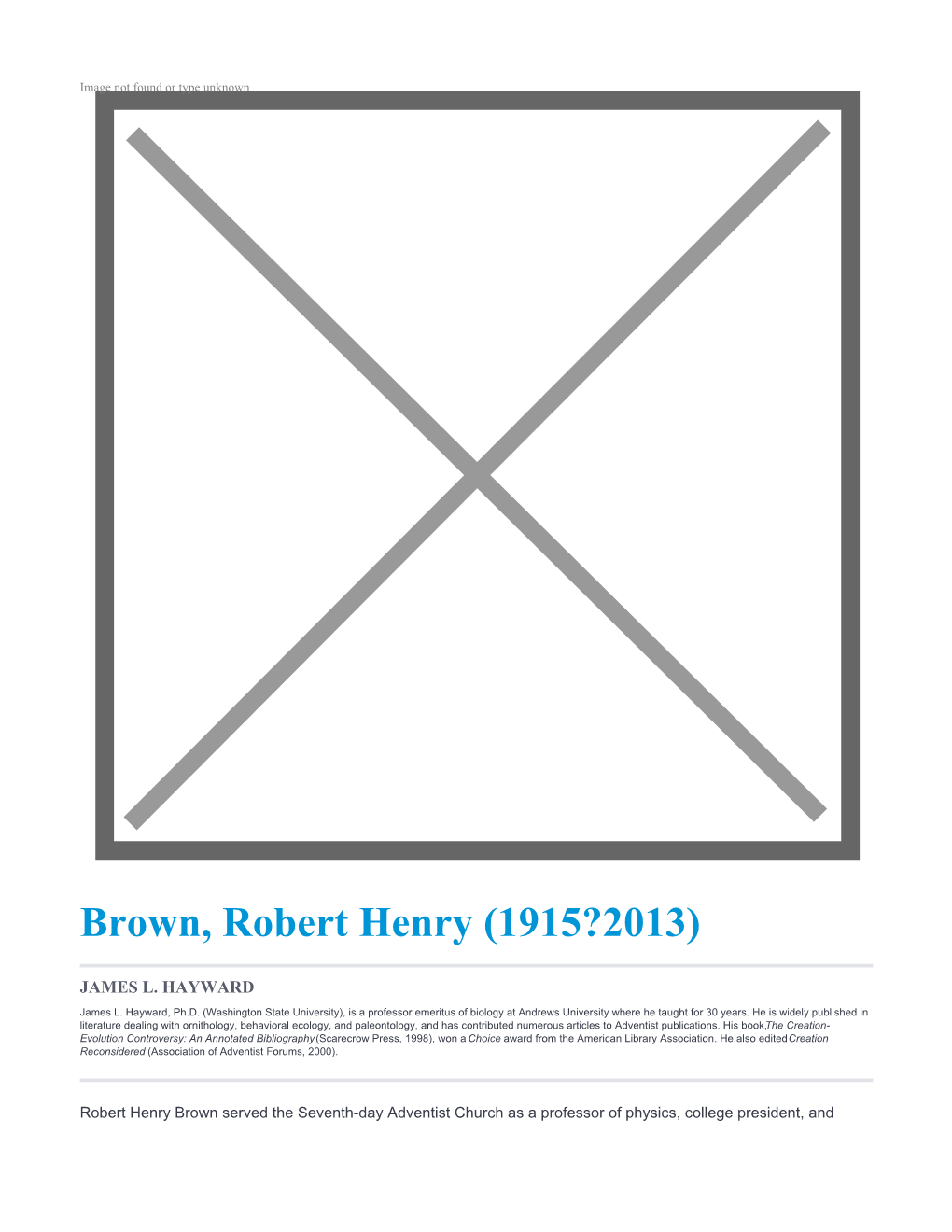 Brown, Robert Henry (1915?2013)