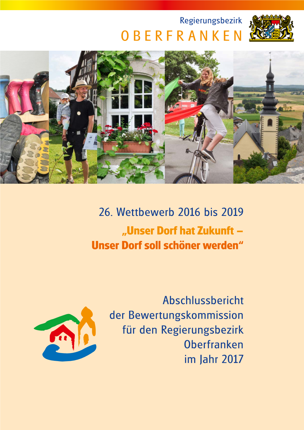 Unser Dorf Hat Zukunft – Für Unser Dorf! Unser Dorf Soll Schöner Werden“