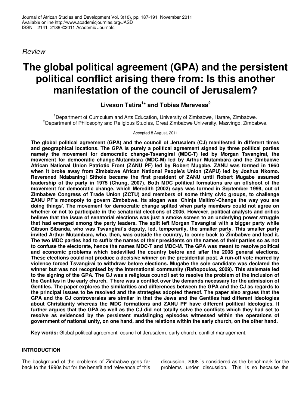 The Global Political Agreement (GPA) and the Persistent Political Conflict Arising There From: Is This Another Manifestation of the Council of Jerusalem?