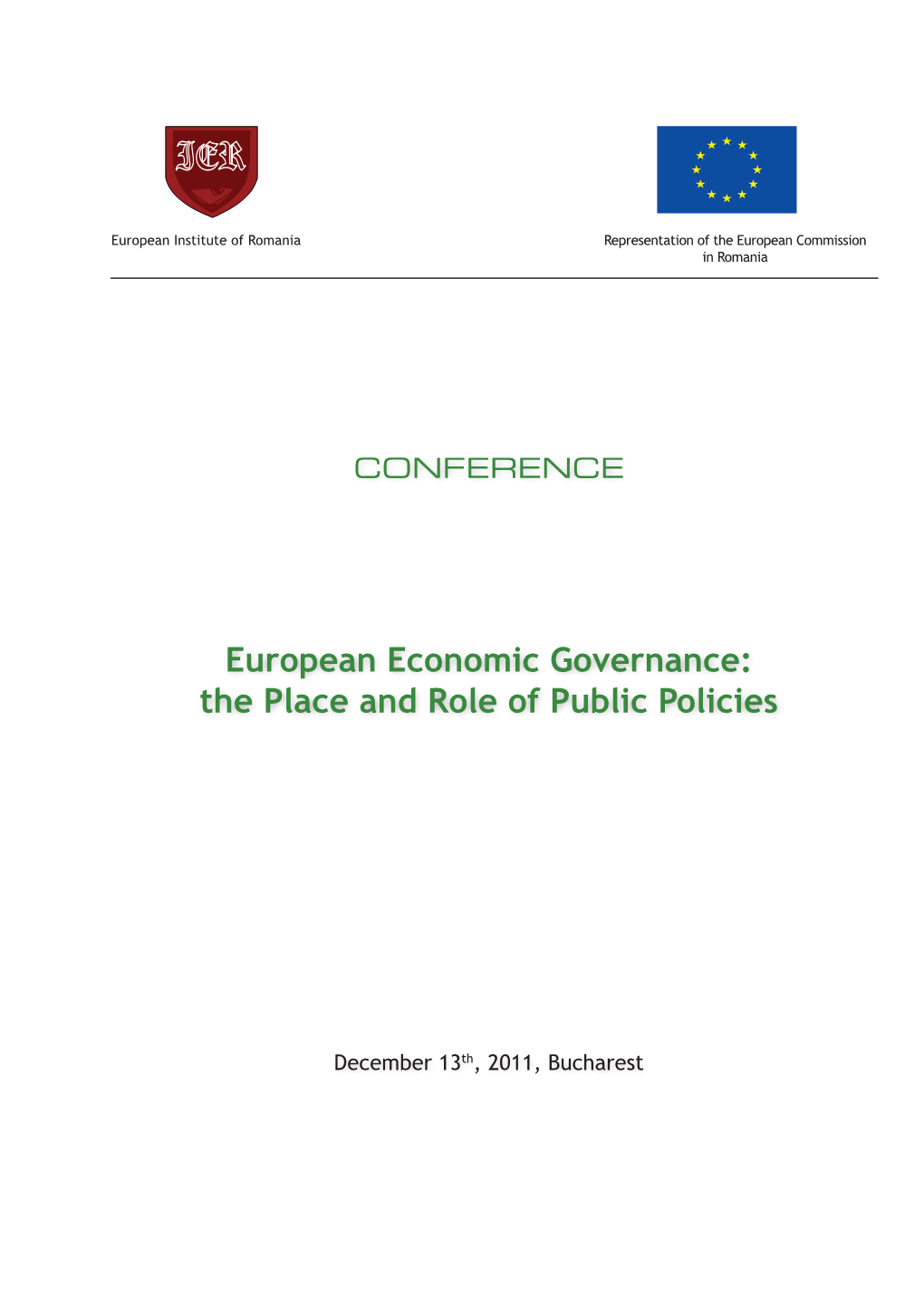 European Economic Governance: the Place and Role of Public Policies