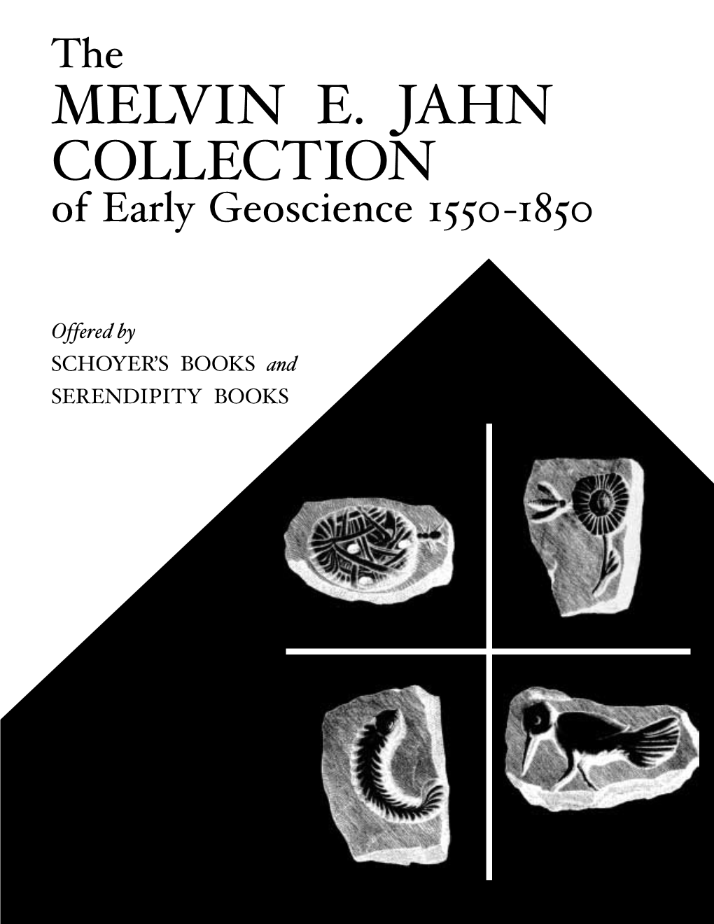 MELVIN E. JAHN COLLECTION of Early Geoscience 1550-1850