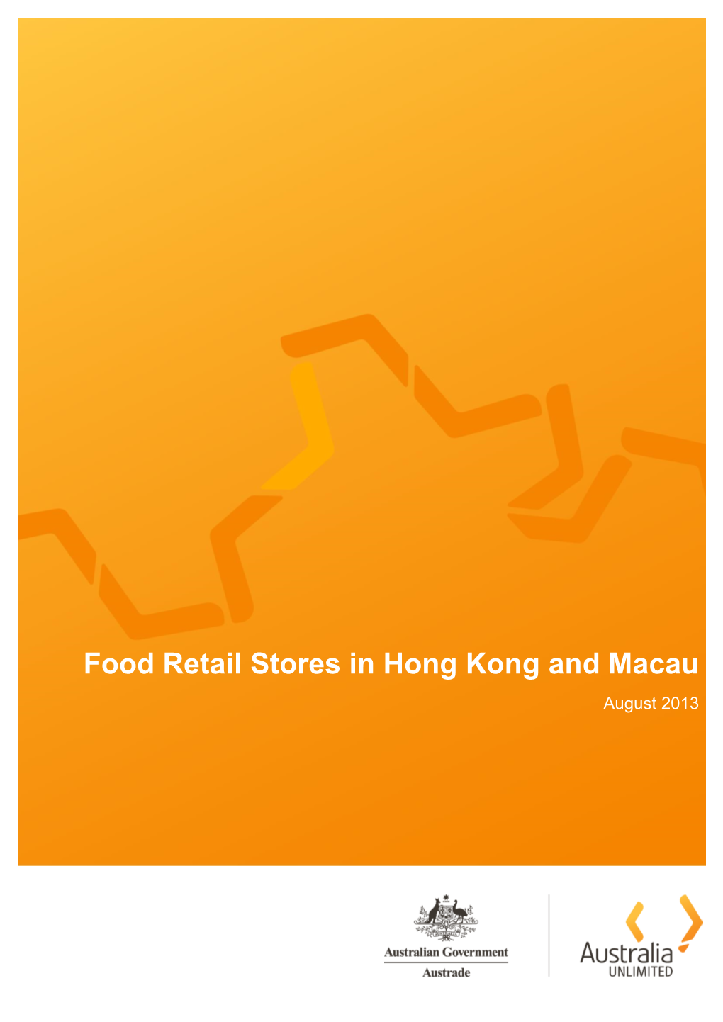 Food Retail Stores in Hong Kong and Macau