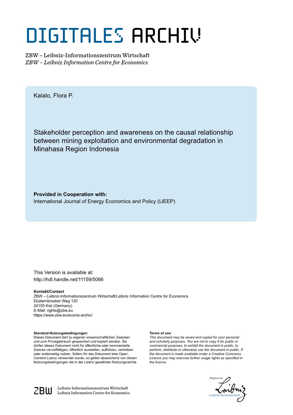 Stakeholder Perception and Awareness on the Causal Relationship Between Mining Exploitation and Environmental Degradation in Minahasa Region Indonesia