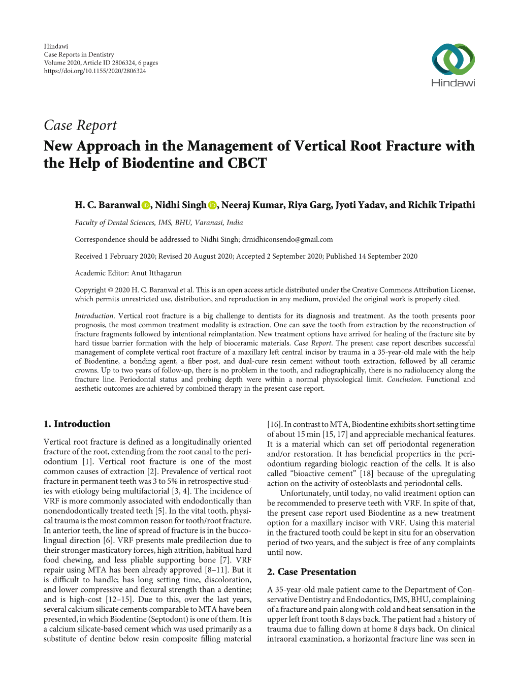 New Approach in the Management of Vertical Root Fracture with the Help of Biodentine and CBCT