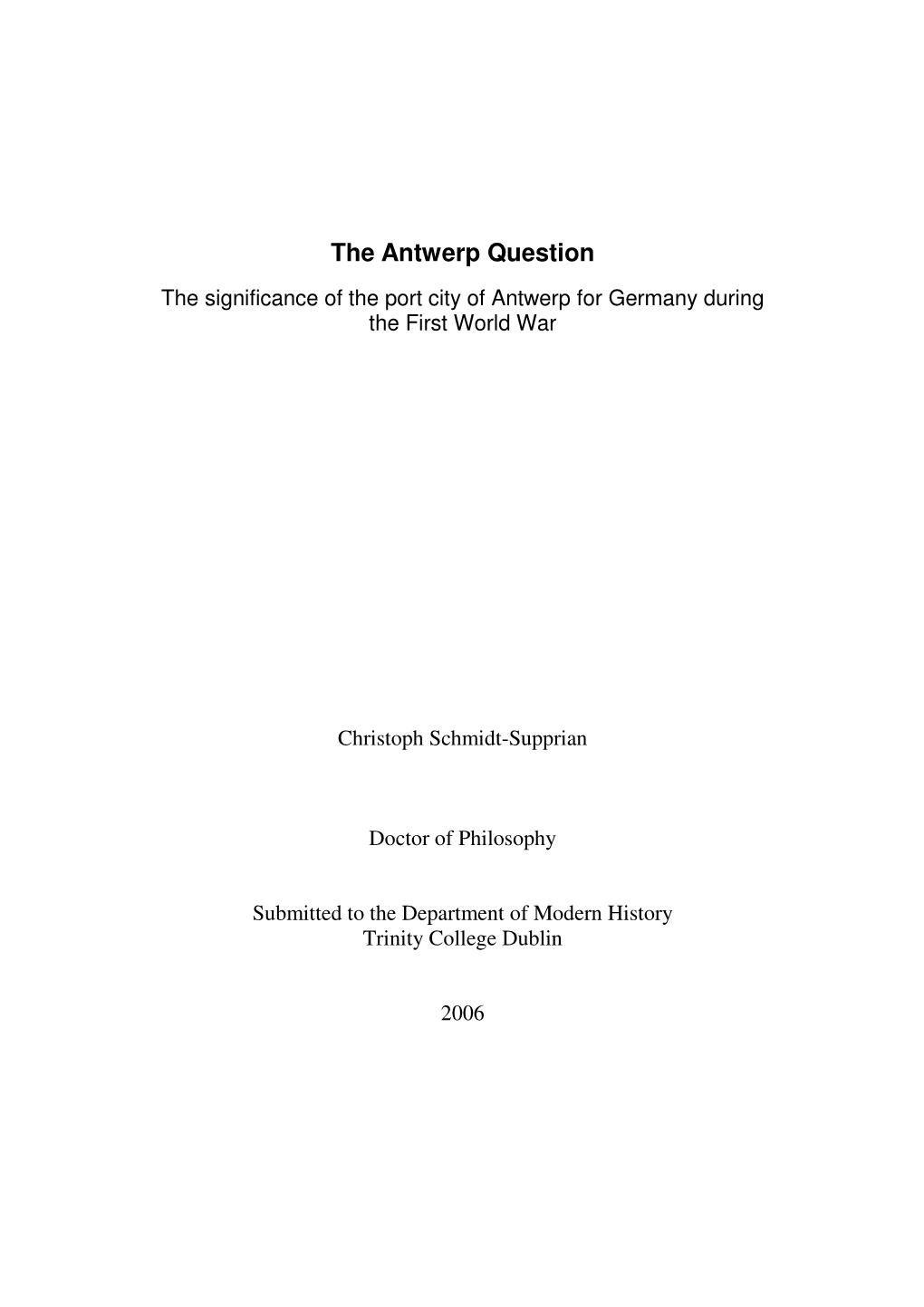 The Antwerp Question