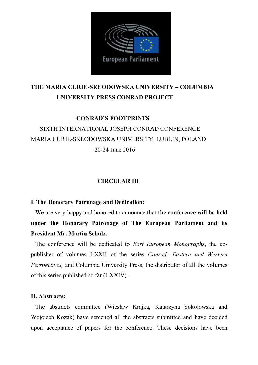 The Maria Curie-Skłodowska University – Columbia University Press Conrad Project