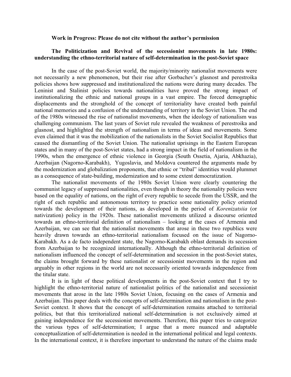 The Politicization and Revival of the Secessionist Movements in Late 1980S: Understanding the Ethno-Territorial Nature of Self-Determination in the Post-Soviet Space