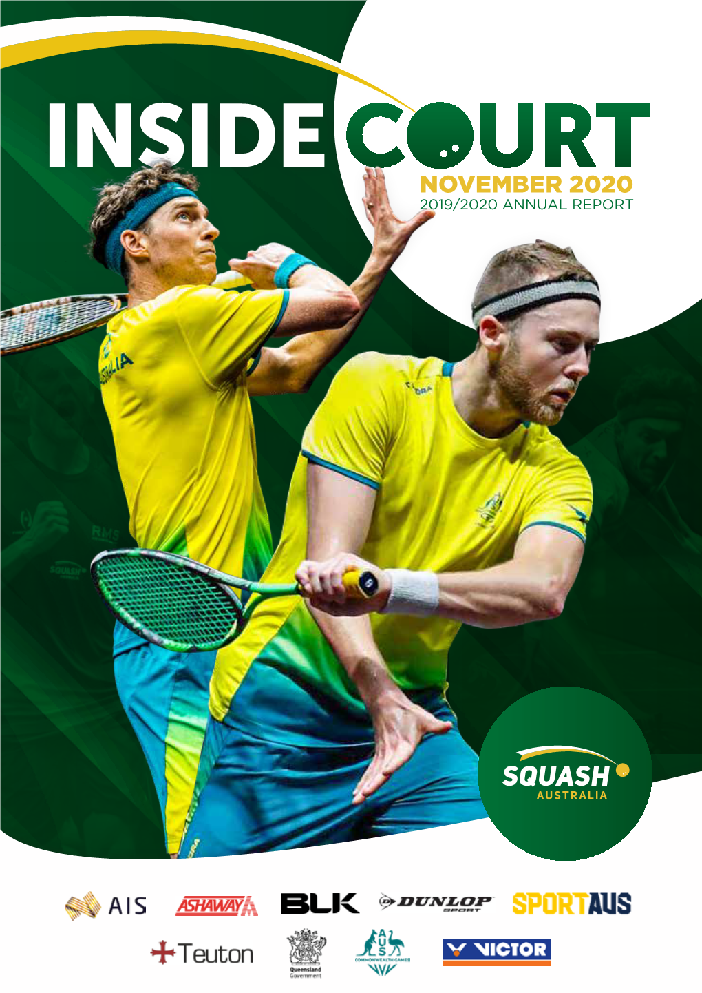 NOVEMBER 2020 2019/2020 ANNUAL REPORT 2 Squash Australia CONTENTS