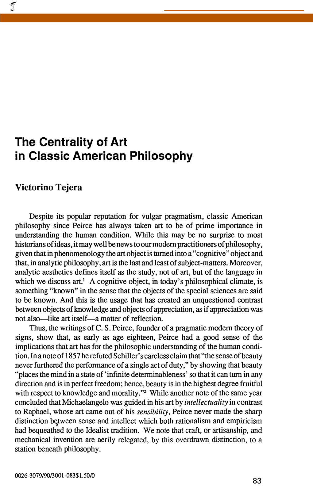 The Central Ity of Art in Classic American Philosophy
