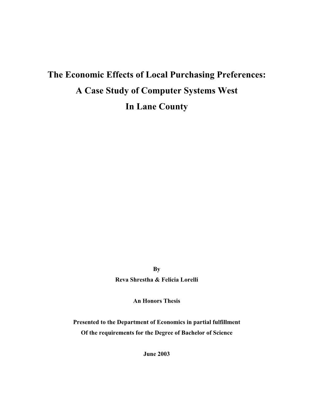 The Economic Effects of Local Purchasing Preferences: a Case Study of Computer Systems West in Lane County