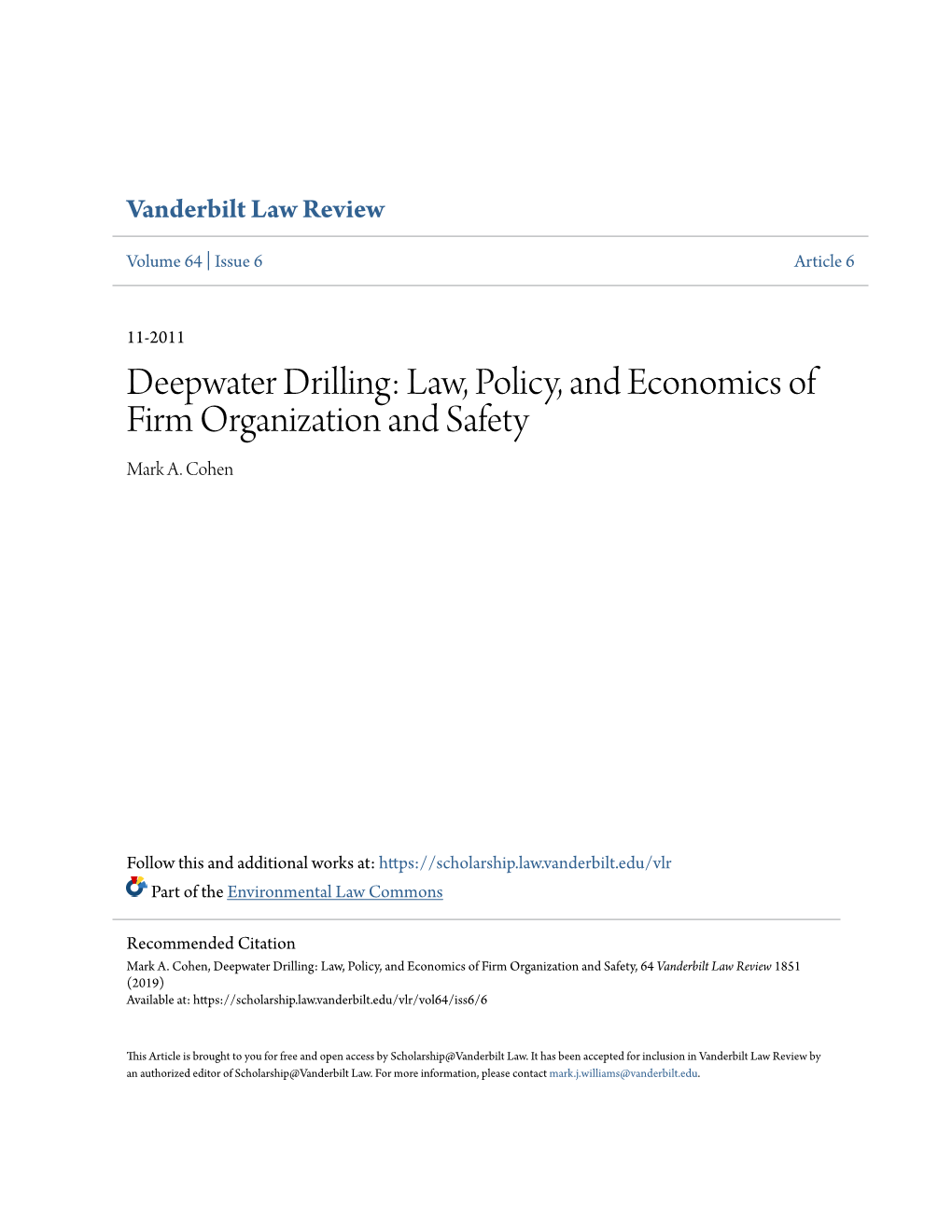 Deepwater Drilling: Law, Policy, and Economics of Firm Organization and Safety Mark A