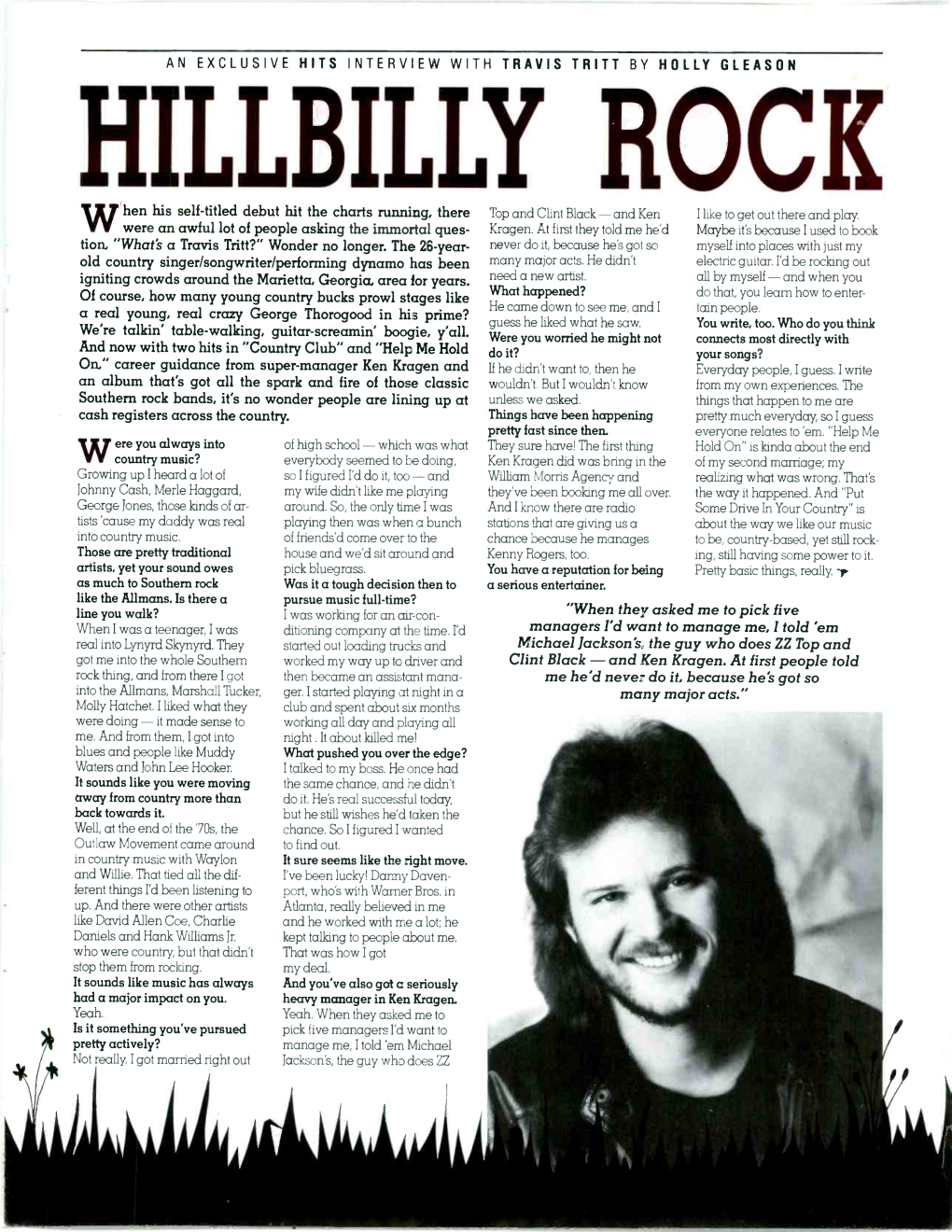 HILLBILLY ROCK When His Self -Titled Debut Hit the Charts Running, There Top and Clint Black - and Ken I Like to Get out There and Play