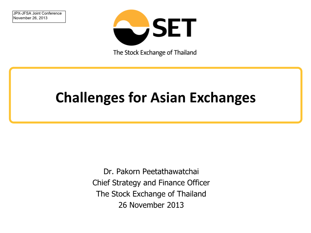 Challenges for Asian Exchanges