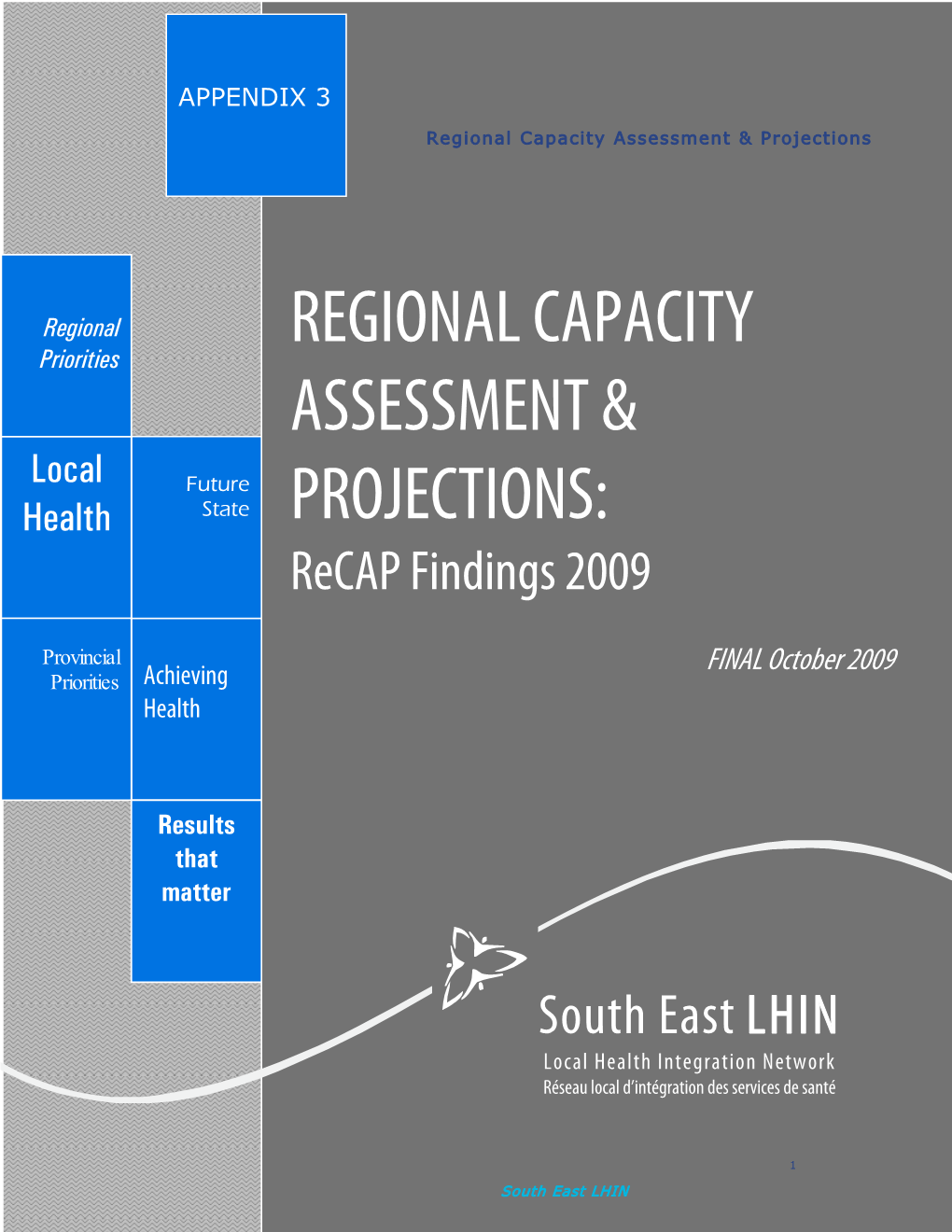 Regional Capacity Assessment & Projections