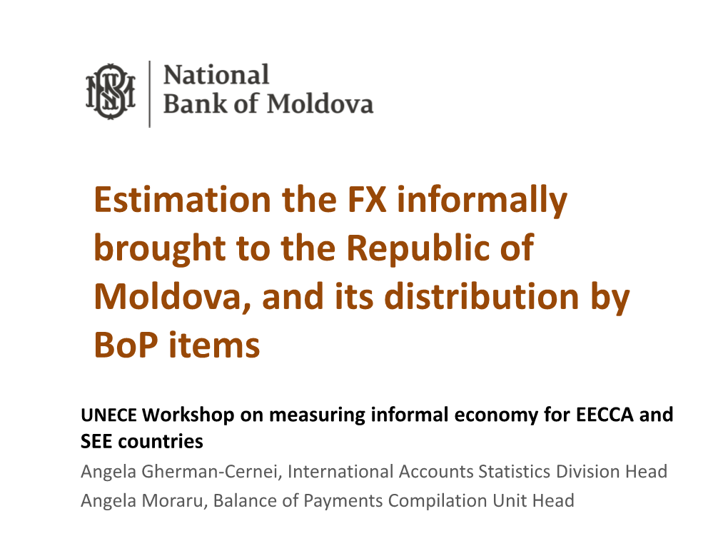 Estimation the FX Informally Brought to the Republic of Moldova, and Its Distribution by Bop Items