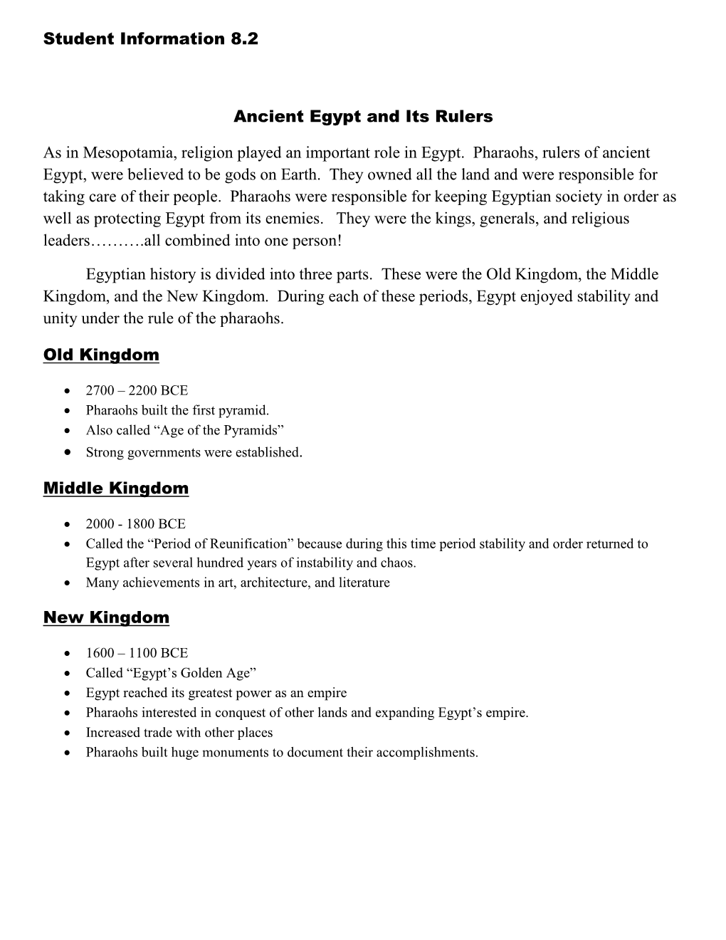 Student Information 8.2 Ancient Egypt and Its Rulers As in Mesopotamia