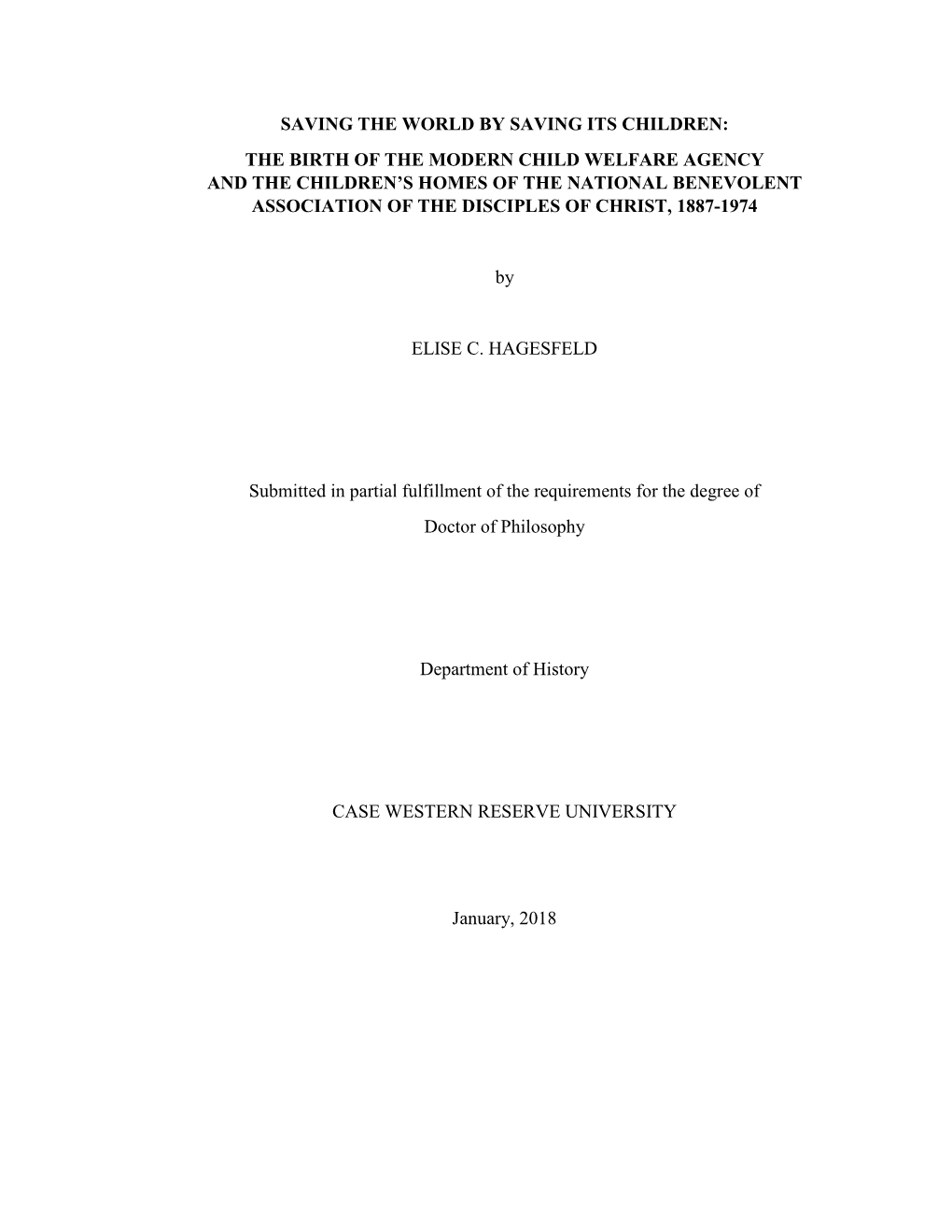 The Birth of the Modern Child Welfare Agency and the Children’S Homes of the National Benevolent Association of the Disciples of Christ, 1887-1974