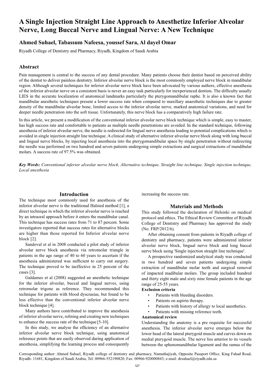 A Single Injection Straight Line Approach to Anesthetize Inferior Alveolar Nerve, Long Buccal Nerve and Lingual Nerve: a New Technique