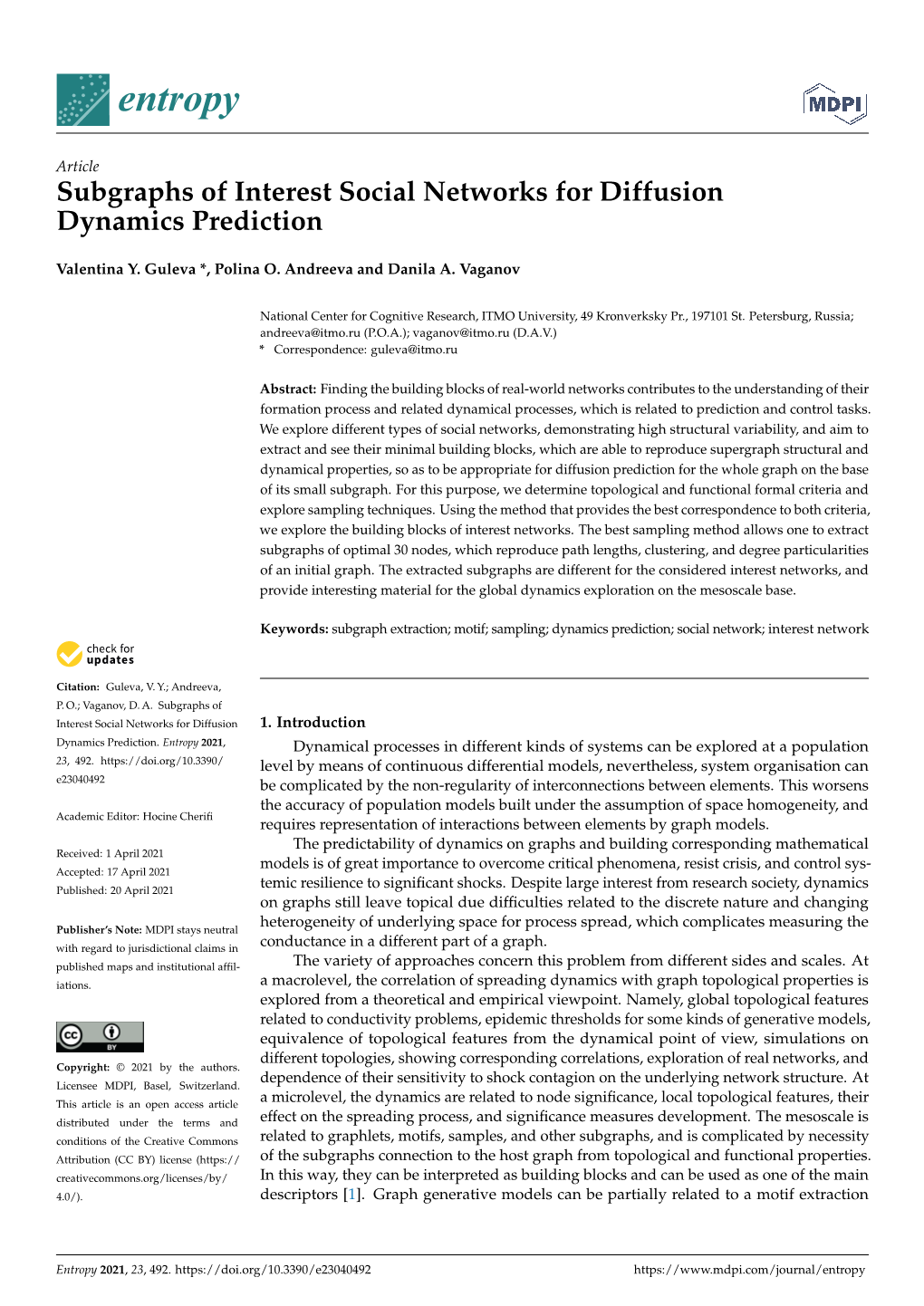 Subgraphs of Interest Social Networks for Diffusion Dynamics Prediction