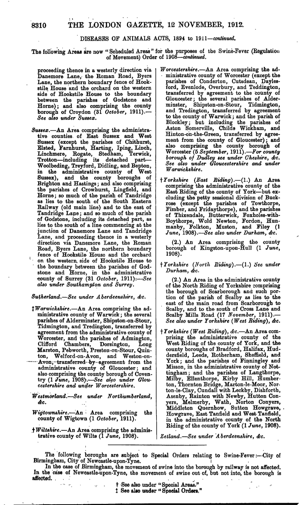 THE LONDON GAZETTE, 12 NOVEMBER, 1912. DISEASES of ANIMALS ACTS, 1894 to 1911— Continued