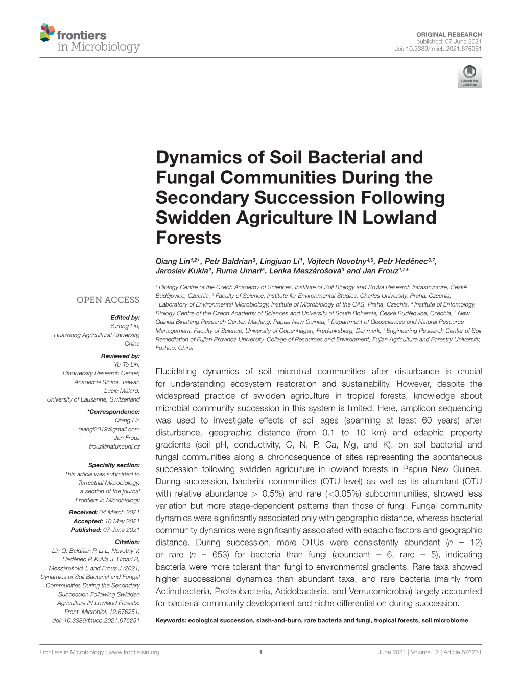 Dynamics of Soil Bacterial and Fungal Communities During the Secondary Succession Following Swidden Agriculture in Lowland Forests