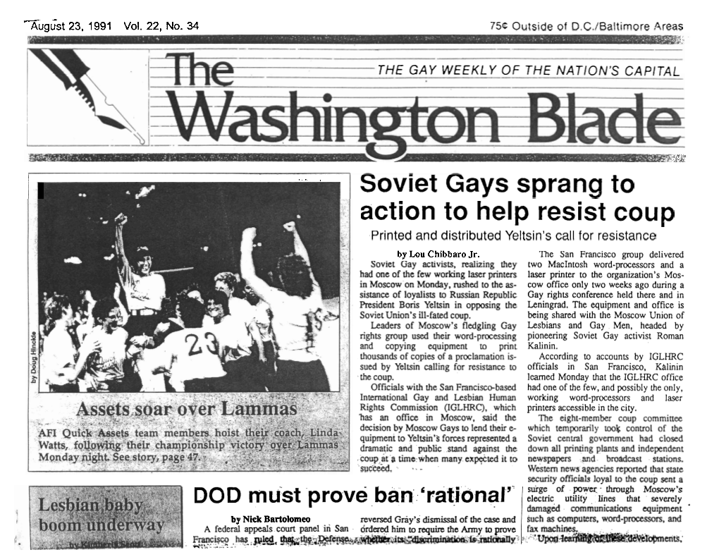 I Soviet Gays Sprang to Action to Help Resist Coup Printed and Distributed Yeltsin's Call for Resistance by Lou Chibbaro Jr