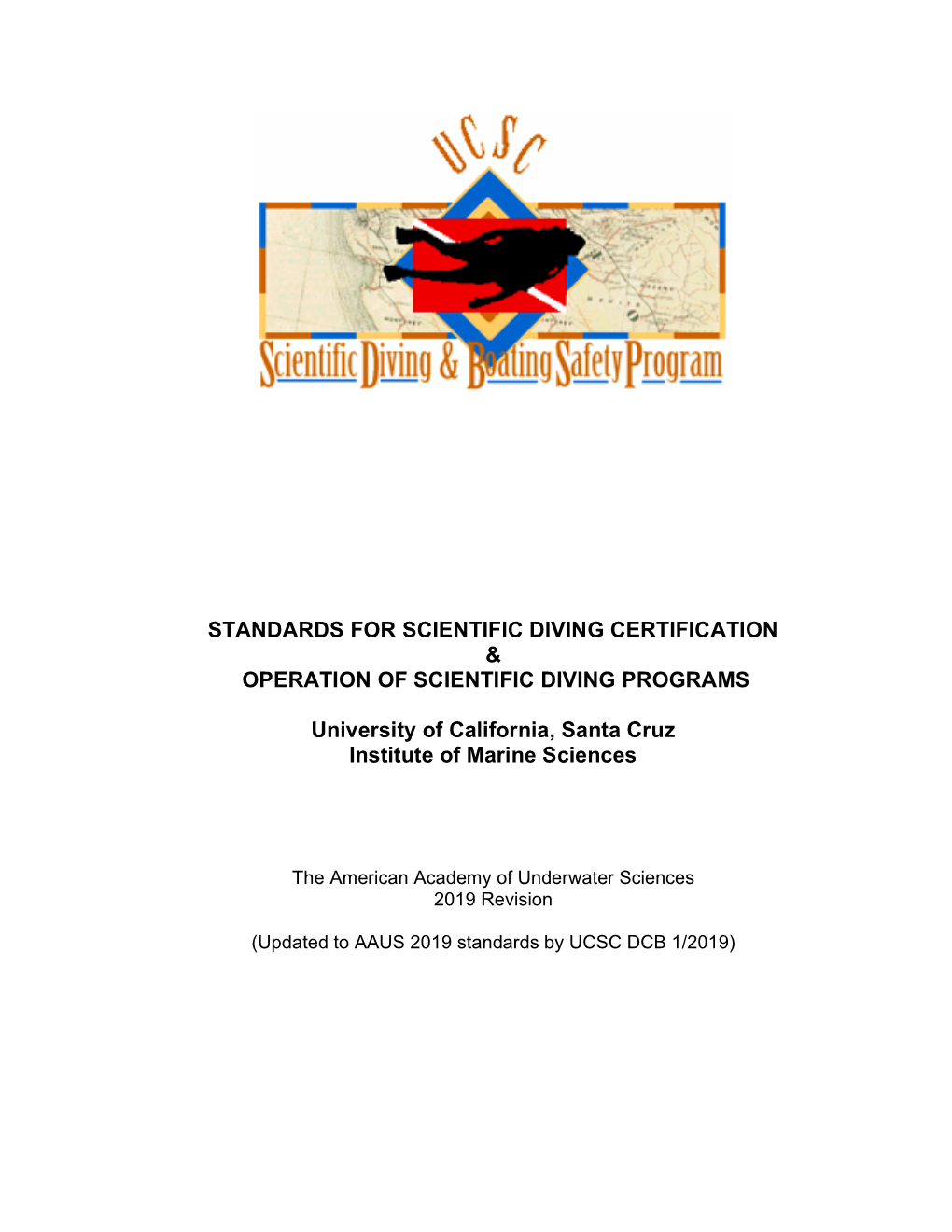 Standards for Scientific Diving Certification & Operation of Scientific Diving Programs