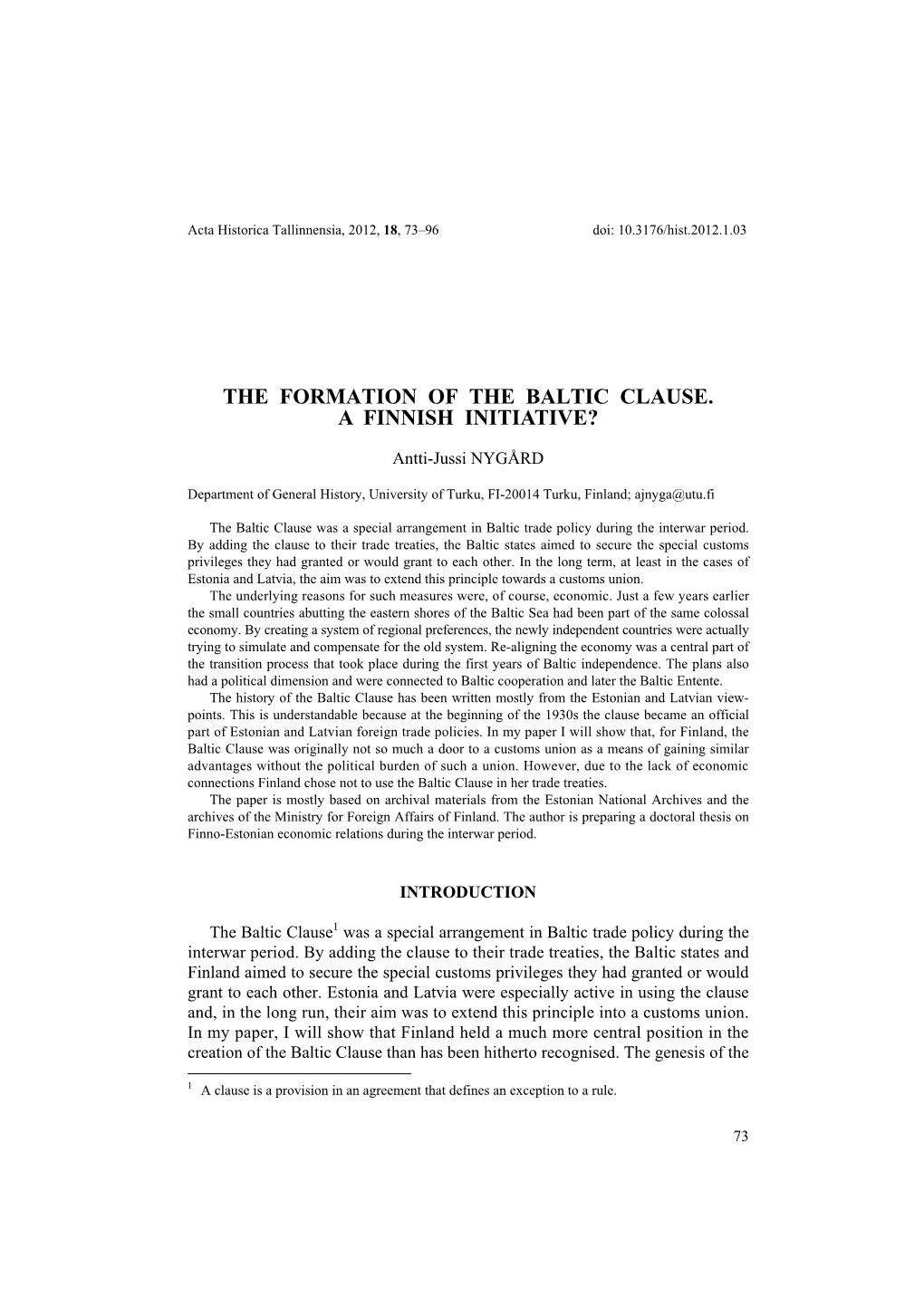 The Formation of the Baltic Clause. a Finnish Initiative?