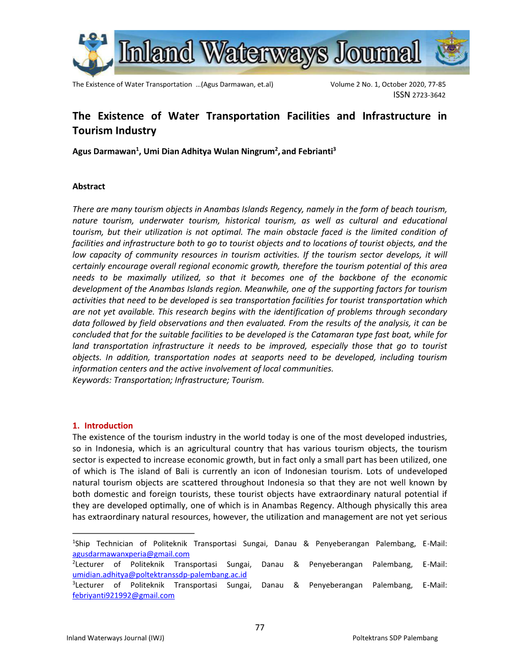 The Existence of Water Transportation Facilities and Infrastructure in Tourism Industry