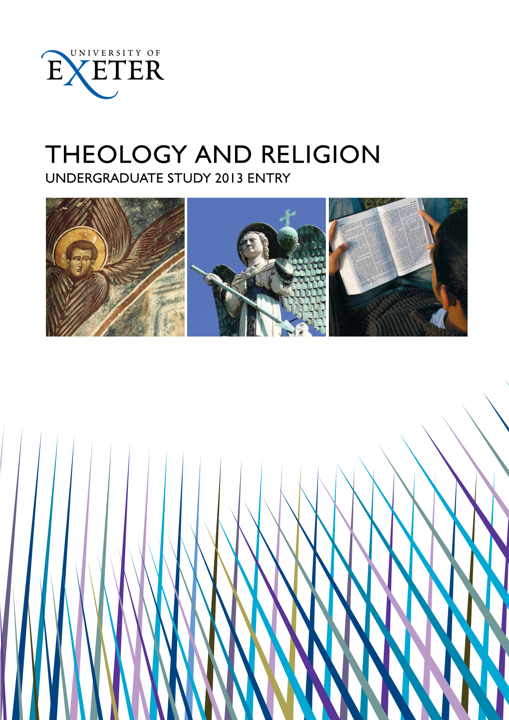 Theology and Religion Undergraduate Study 2013 Entry Key Information