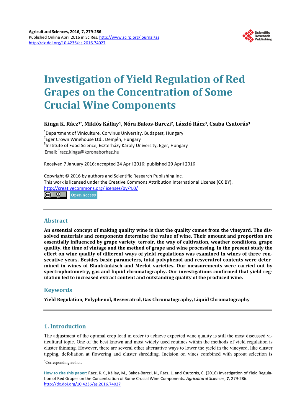 Investigation of Yield Regulation of Red Grapes on the Concentration of Some Crucial Wine Components