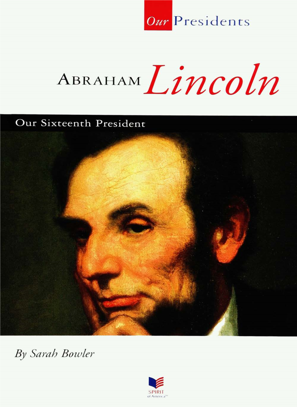 Presidents ABRAHAM Lincoln