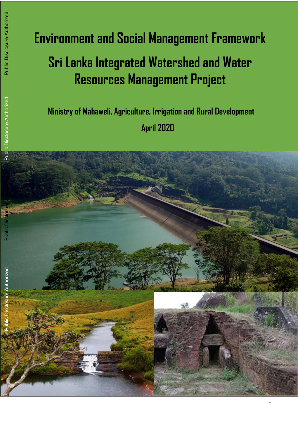 Environment and Social Management Framework Sri Lanka Integrated Watershed and Water Public Disclosure Authorized Resources Management Project