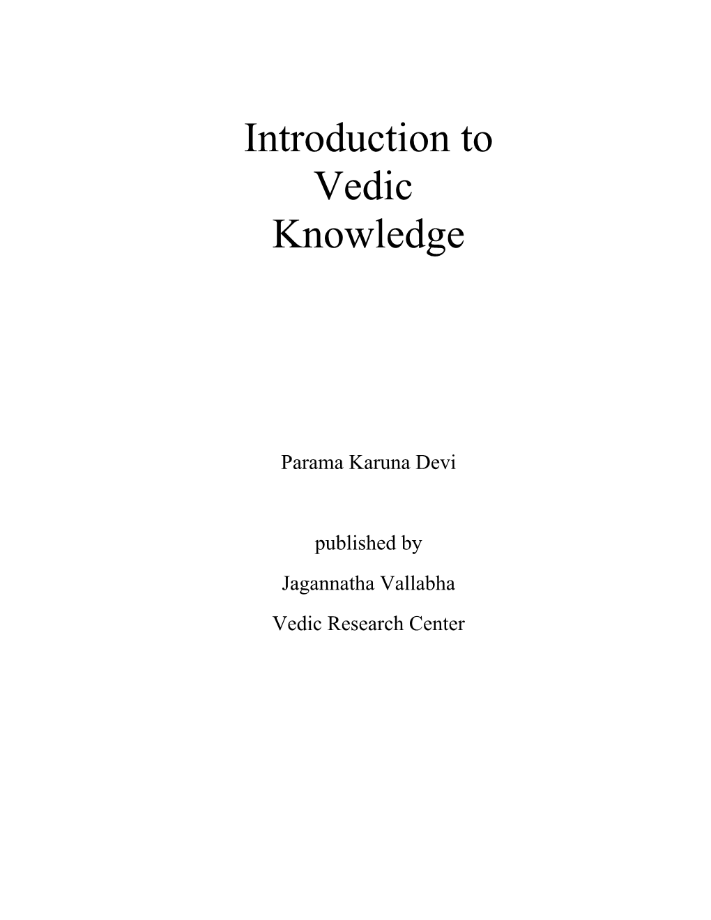 Introduction to Vedic Knowledge